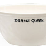 'Drama Queen' Ceramic Bowl | White
