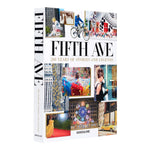 'Fifth Avenue: 200 Years of Stories and Legends' Book | Jay McInerney, Julie Satow