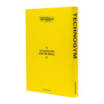 'Technogym: The Art of Wellness' Book | Joel Stein