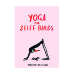 'Yoga for Stiff Birds' Book | Marion Deuchars