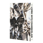 'Living with Chamberlain, Art in Residence' Book | Julie Belcove, Rick Owens