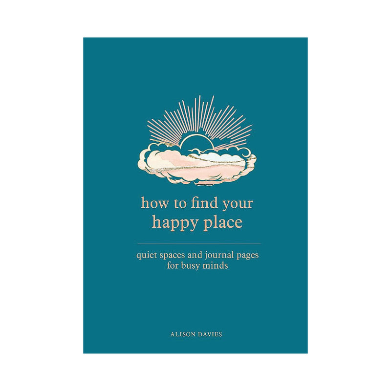 'How to Find Your Happy Place' Book | Alison Davies