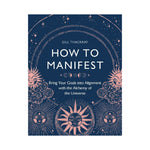 'How to Manifest' Book | Gill Thackray