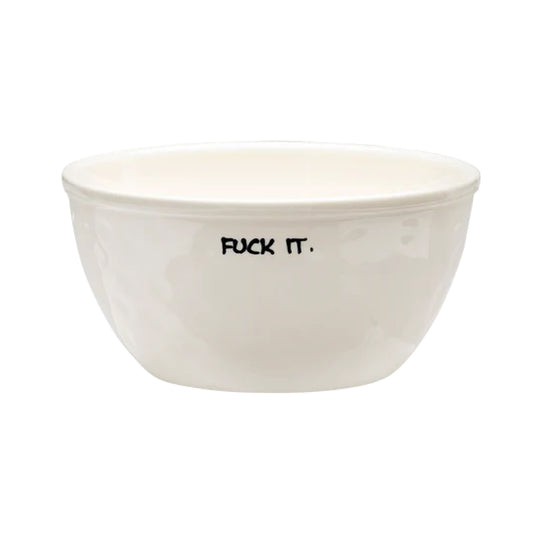 'F*ck It' Ceramic Bowl | White
