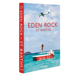 'Eden Rock St Barths' Book | Vassi Chamberlain