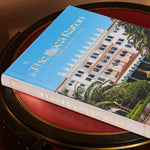 'The Boca Raton: A Century of Being Iconic' Book | James Reginato
