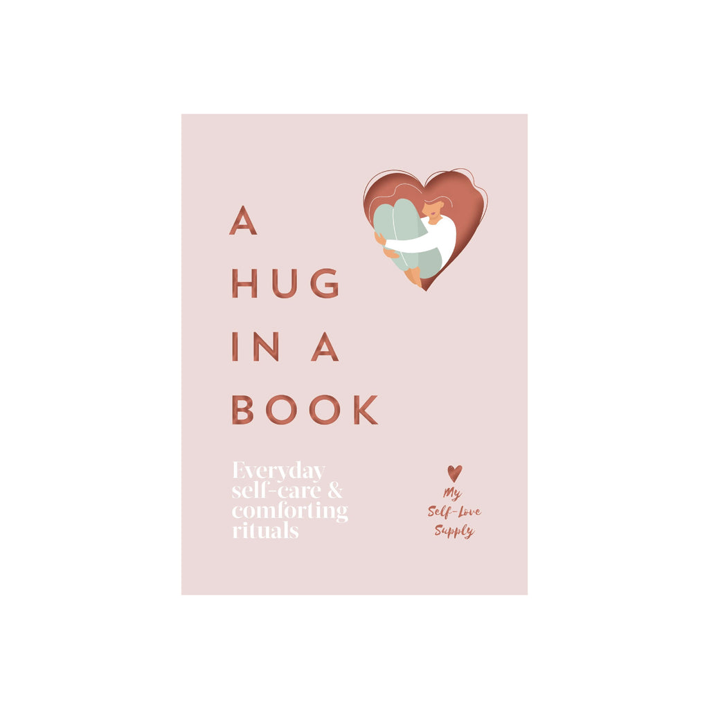 Hug Ritual Bookspeed | A Hug in a Book: Everyday Self-Care & Comforting Rituals ...