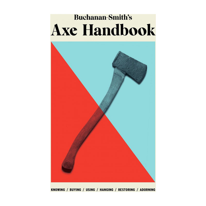Axe Handbook | Peter Buchanan-Smith