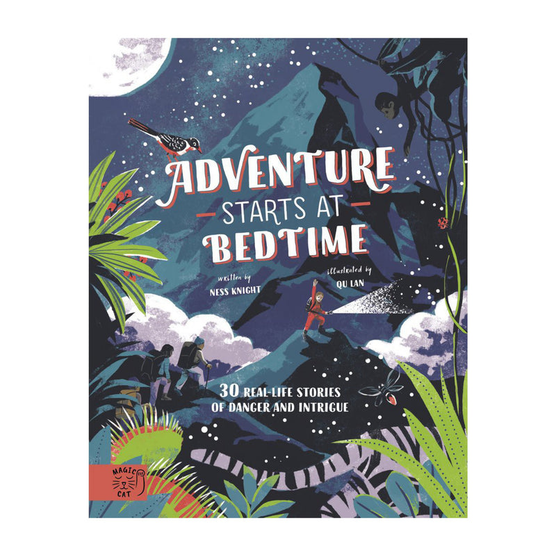 Adventure Starts at Bedtime | Ness Knight