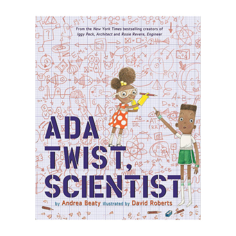 Ada Twist, Scientist | Andrea Beaty