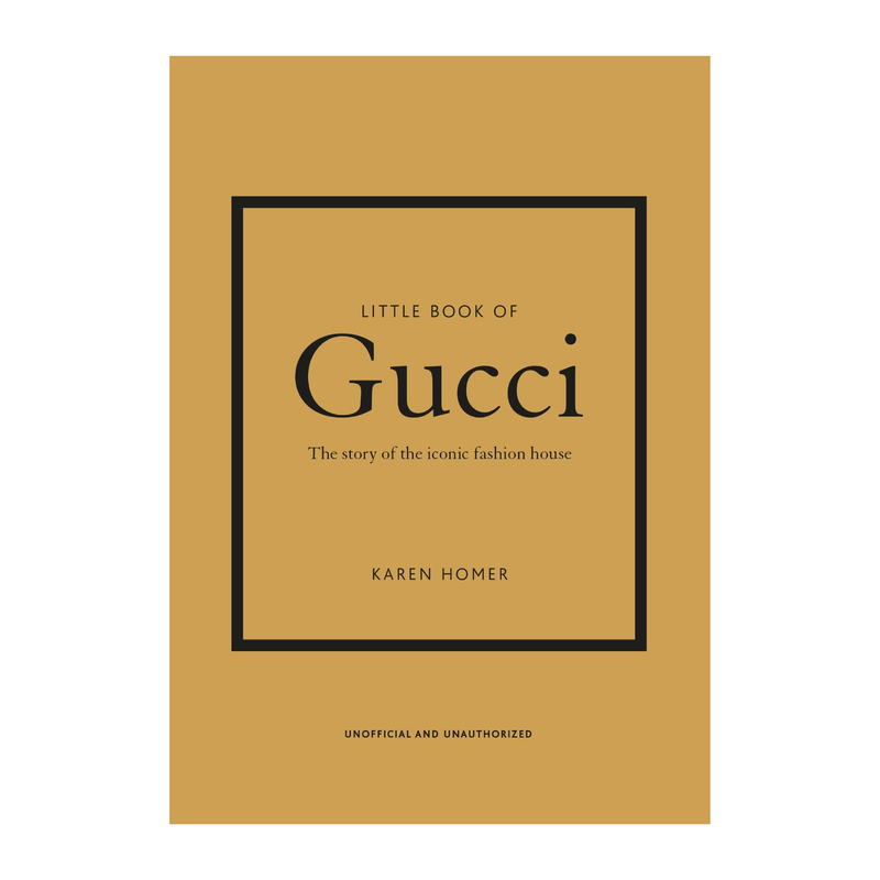 'Little Book of Gucci: The Story of the Iconic Fashion House' Book | Karen Homer