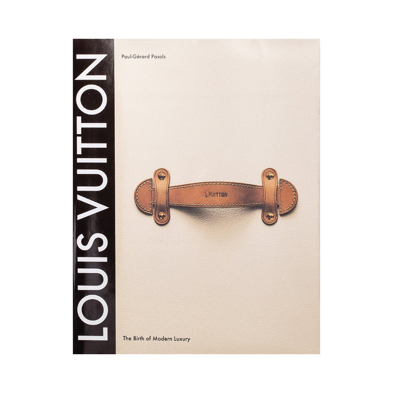 'Louis Vuitton: the Birth of Modern Luxury' Book | Pierre Leonforte