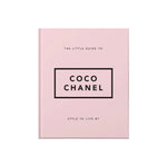 'The Little Guide to Coco Chanel: Style to Live By' Book