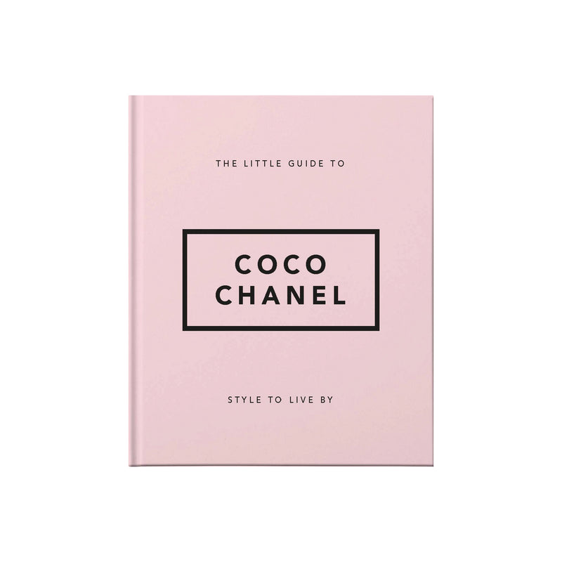 'The Little Guide to Coco Chanel: Style to Live By' Book