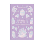 'The Magic of Crystals' Book | Ken & Joules Taylor
