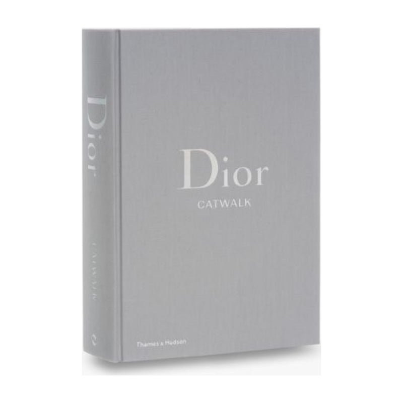 Dior Catwalk: The Complete Collections | Alexander Fury